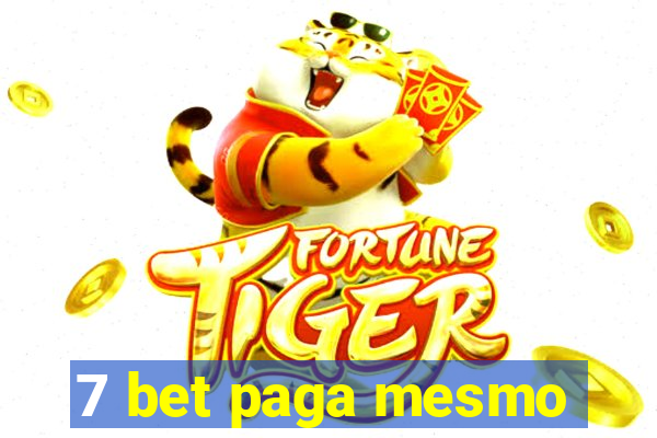 7 bet paga mesmo